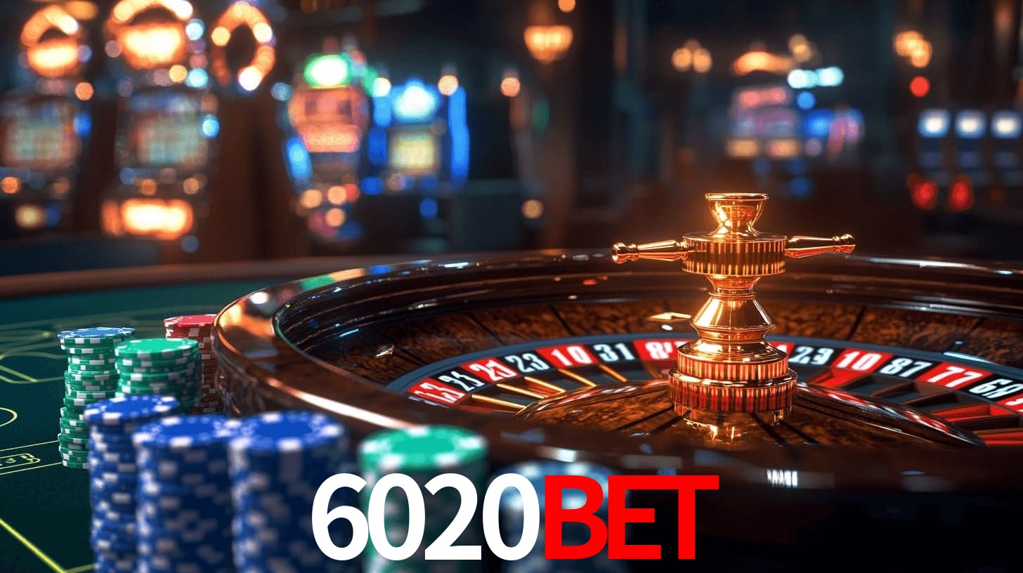 6020bet: Seu Especialista em Apostas Esportivas Brasileiras